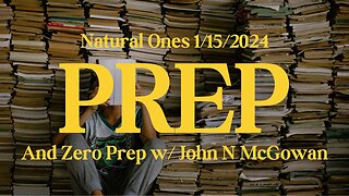 Natural Ones Highlights - Prep Addiction and Railroads w/ John N McGowan