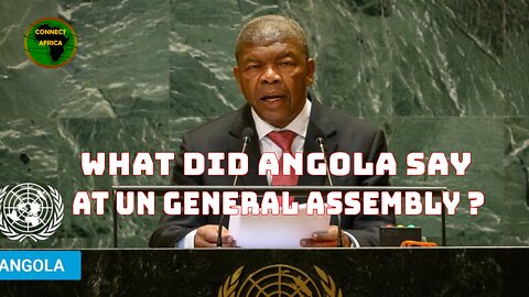 ANGOLA'S PRESDINET SPEECH AT UN GNERAL ASSEMBLY 2024 | UNGA 79