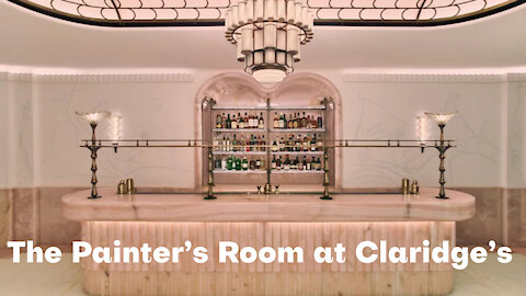 New – The Painter’s Room at Claridge’s