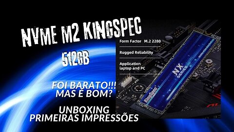 Comprei! NVME M2 Kingspec 512GB do Aliexpress! Foi MUITO Barato!