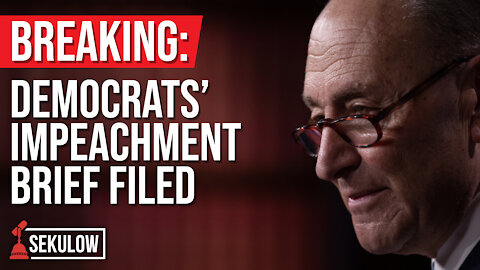 BREAKING: Democrats’ Impeachment Brief Filed