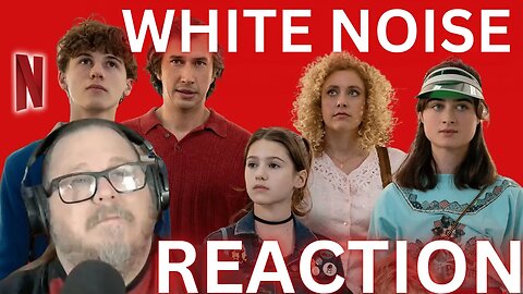 White Noise Trailer (REACTION)