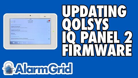 Updating the Firmware on a Qolsys IQ Panel 2