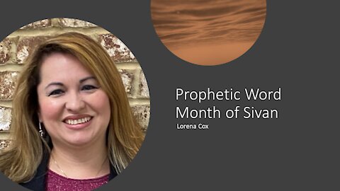 Prophetic Word Month of Sivan