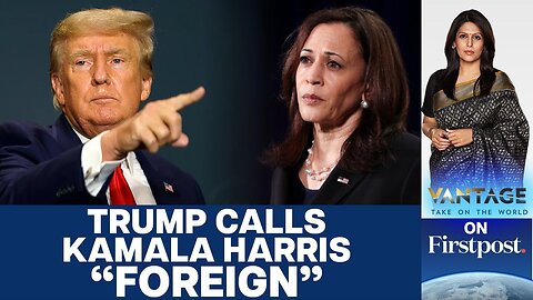 Trump Accuses "Comrade Kamala" of "Regulatory Jihad" | Vantage with Palki Sharma