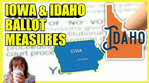 Iowa & Idaho BALLOT Measure RESULTS 2022 (clip)