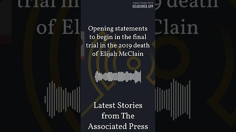 Opening statements to begin in the final trial in the 2019 death of Elijah McClain | Latest...