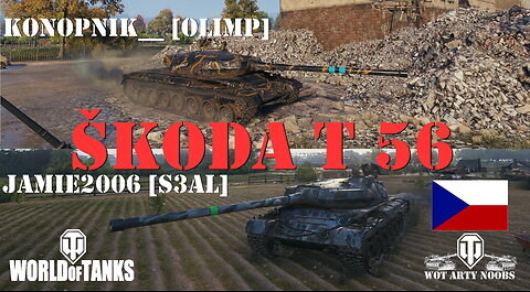 Škoda T 56 - konopnik__ [OLIMP] & Jamie2006 [S3AL]