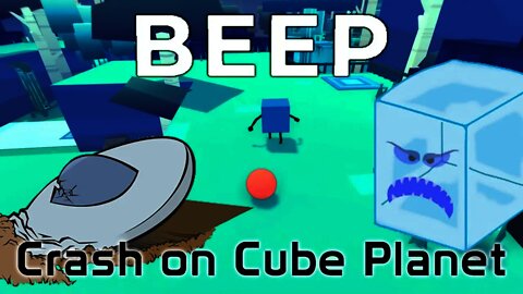 BEEP - Crash on Cube Planet