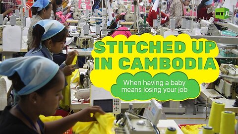 Stitched up in Cambodia | RT Documentary