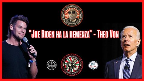 JOE BIDEN HA LA DEMENZA’ - THEO VON SUL BIG MIG |EP176