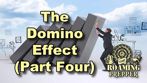 The Domino Effect - Part 4 (A Wildcard)