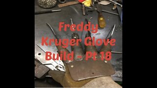 Freddy Kruger Glove Build - Part 18 - Halloween Build - Nightmare in Metalworking