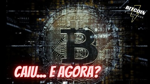 #Bitcoin caiu... e agora?