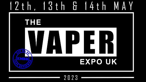 The Vaper Expo May 23 Walkaround