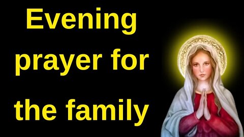 Evening prayer for the family - Powerful Psalms and Prayers 🙏🙏