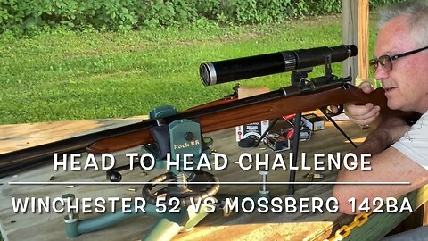 Head to head challenge Winchester 52 pre A vs. Mossberg 146ba peep sights at 50 yds FTW!