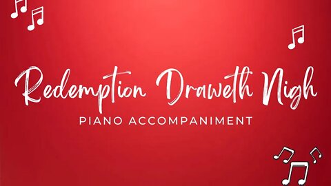 Redemption Draweth Nigh by Gordon Jensen | Piano Accompaniment