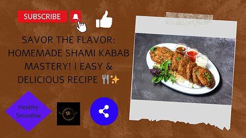 How to make shami kabab