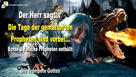 25.06.2011 🎺 Die Tage der gemarterten Propheten sind vorbei, echte und falsche Propheten enthüllt