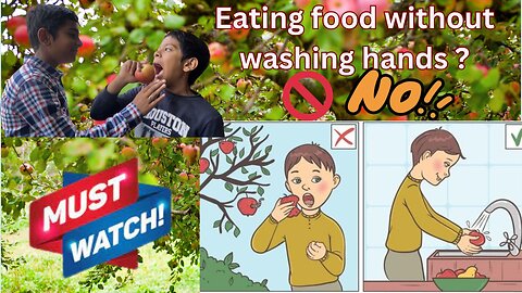 Eating without washing hands_ Must watch video