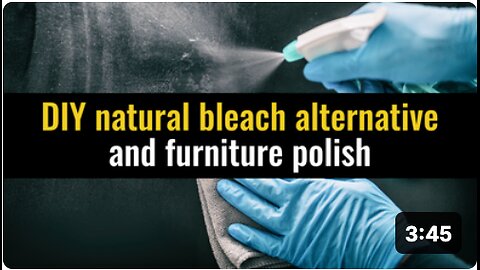 DIY natural bleach alternative and furniture polish