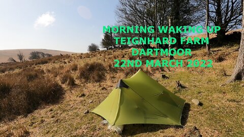 Waking up at Teignhead farm . Dartmoor wildcamping.