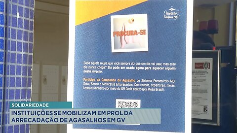 Solidariedade: Instituições se Mobilizam em Prol da Arrecadação de Agasalhos em GV.