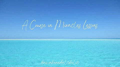 Lesson 154 A Course in Miracles #acim #acourseinmiracles