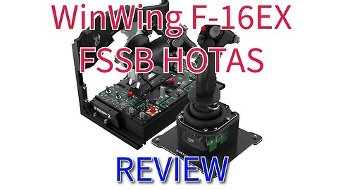 WinWing F-16EX FSSB and Throttle Review & Settings