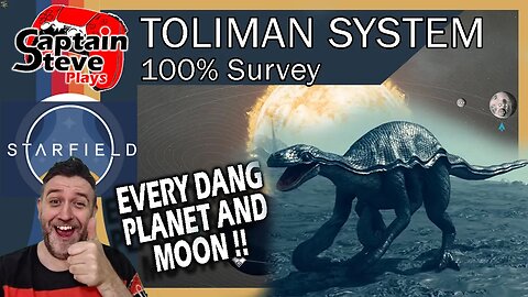 Starfield - Toliman Full System Survey - Sol System - 100% Survey Guide - Captain Steve