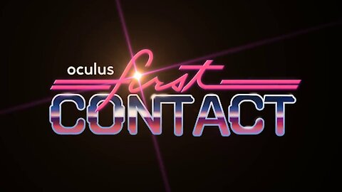 First contact VR - Oculus