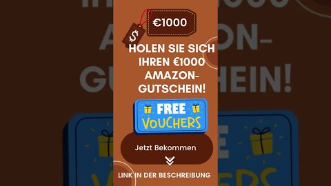 Holen Sie sich Ihren 1000€ Amazon-Gutschein!