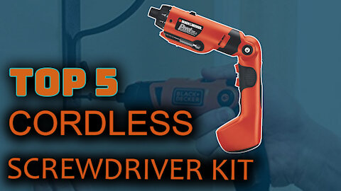 Best Cordless Screwdriver Kit