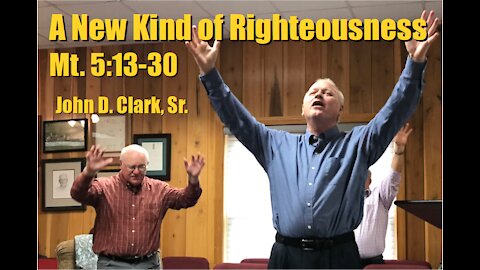 A New Kind of Righteousness - Matthew 5:13-30