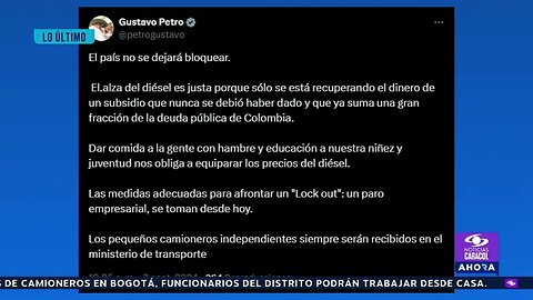 Presidente Gustavo Petro sobre paro de camioneros: “El país no se dejará bloquear”