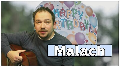 Happy Birthday Malach! Geburtstagsgrüße an Malach