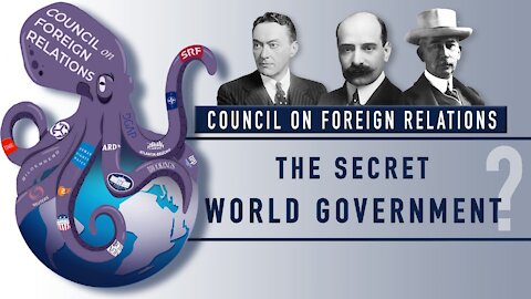 Council on Foreign Relations – The Secret World Government?? | 09.10.2021 | www.kla.tv/20142