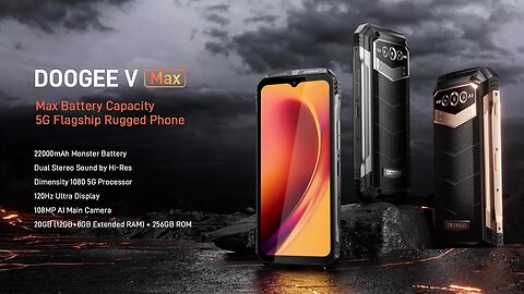 DOOGEE V Max 22000mAh Large battery 12GB+256GB 5G Android 12 Rugged Phone