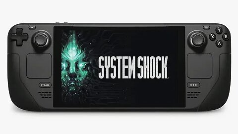 System Shock (2023) On The Steam Deck