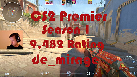 CS2 Premier Matchmaking - Season 1 - 9,482 Rating - de_mirage