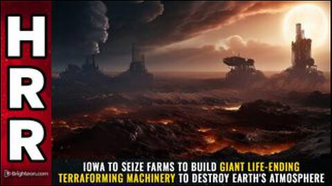 Iowa to SEIZE FARMS to build giant life-ending terraforming machinery...