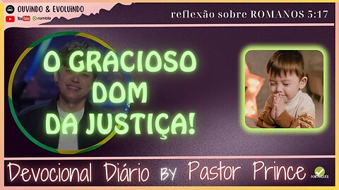 RECEBA O DOM DA JUSTIÇA E REINE EM VIDA POR JESUS CRISTO ! | Pastor Joseph Prince | DEVOCIONAL