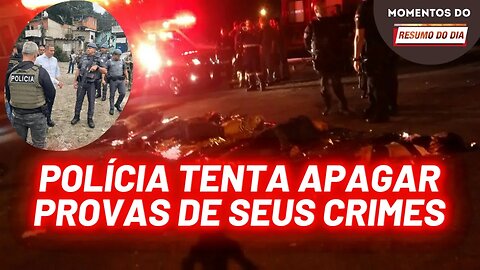 Polícia destrói provas sobre a chacina no Guarujá | Momentos do Resumo do Dia