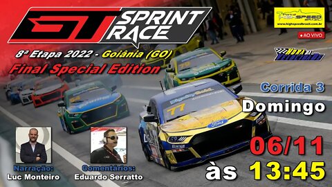 GT SPRINT RACE | Final Special Edition | Corrida 3 | 8ª Etapa | Goiânia (GO) | Ao Vivo