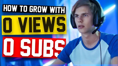 How To Grow A Gaming Channel From 0 Subs In 2020