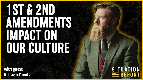 1st & 2nd Amendment with R. Davis Younts