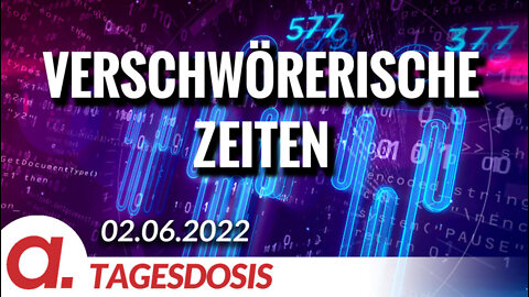 Verschwörerische Zeiten | Von Roberto J. De Lapuente