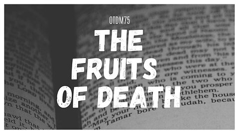 OTDM75 1 Samuel 27-28 The Fruit of Death