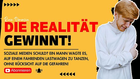 Mann tanzt auf fahrendem LKW: "Der Wahnsinn der Sozialen Medien: Eine Tragödie in Echtzeit"! 😱